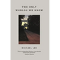 The Only Worlds We Know - Paperback