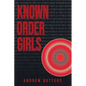 Known Order Girls - Paperback