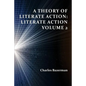 A Theory of Literate Action: Literate Action, Volume 2 - Paperback