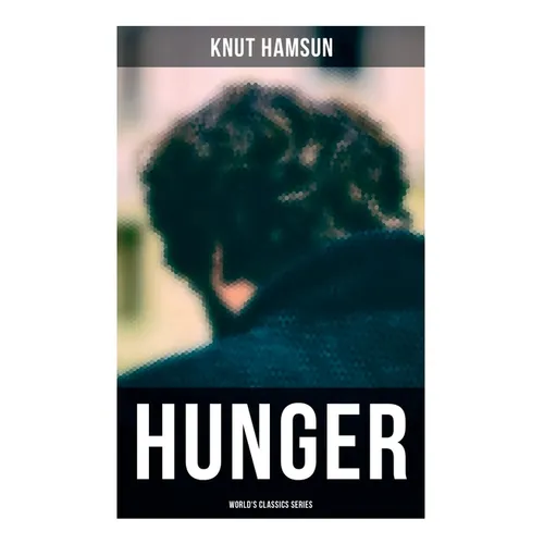 Hunger (World's Classics Series) - Paperback