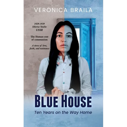 Blue House: Ten Years on The Way Home - Paperback