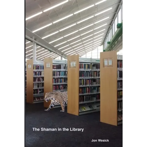 The Shaman in the Library - Paperback