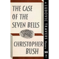 The Case of the Seven Bells: A Ludovic Travers Mystery - Paperback