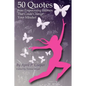50 Quotes From Empowering Women That Could Change Your Mindset - Paperback