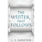 The Winter That Follows - Hardcover