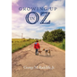 Growing Up in Oz - Hardcover