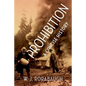 Prohibition: A Concise History - Hardcover