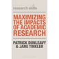 Maximizing the Impacts of Academic Research - Paperback