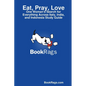 Eat, Pray, Love: One Woman's Search for Everything Across Italy, India, and Indonesia Study Guide - Paperback