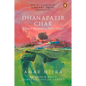 Dhanapatir Char: Whatever Happened to Pedru's Island? - Hardcover