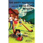 The Happy Hollisters and the Swiss Echo Mystery: HARDCOVER Special Edition - Hardcover