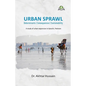 Urban Sprawl: Determinants Consequences Sustainability - Paperback