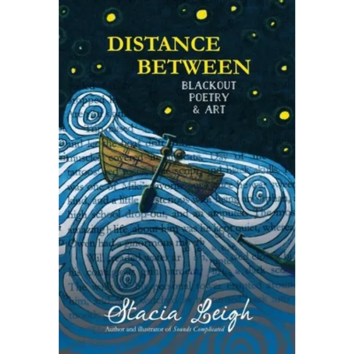 Distance Between: Blackout Poetry and Art - Paperback