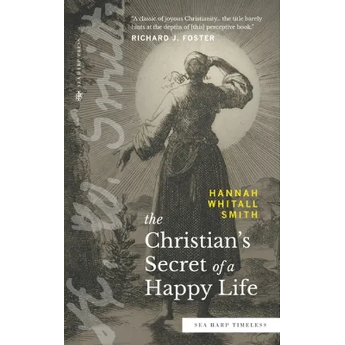 The Christian's Secret of a Happy Life (Sea Harp Timeless series) - Paperback