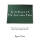 In Defense of the American Teen: "An insider's commentary on the state of our secondary schools" - Hardcover