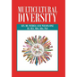 Multicultural Diversity: Opening Our Hearts - Hardcover