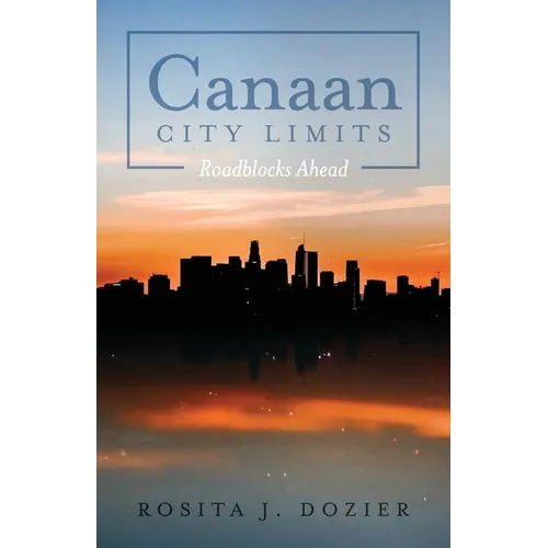 Canaan City Limits: Roadblocks Ahead - Paperback