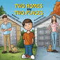 Two Homes in Two Places - Paperback