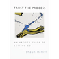 Trust the Process: An Artist's Guide to Letting Go - Paperback