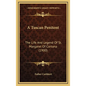 A Tuscan Penitent: The Life And Legend Of St. Margaret Of Cortona (1900) - Hardcover