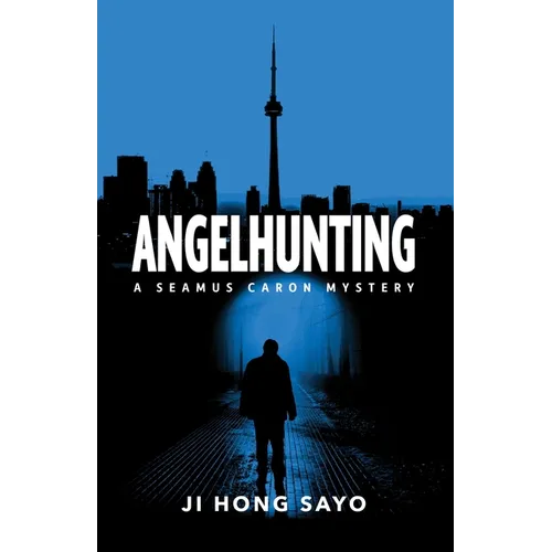 Angelhunting: A Seamus Caron Mystery - Paperback