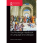 The Routledge Handbook of Language and Dialogue - Paperback