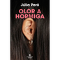 Olor a Hormiga / The Smell of Ants - Paperback