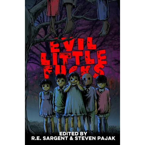 Evil Little Fucks - Paperback