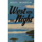 West with the Night - Hardcover