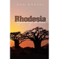 Rhodesia-beginning to end - Paperback