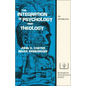 The Integration of Psychology and Theology: An Introduction - Paperback