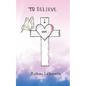To Believe in Love - Paperback
