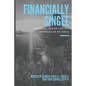 Financially Single: Financial Advice for the Divorced or Widowed - Paperback