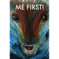 Me first!: an account of the rise of the Wrathful Buddhas - Hardcover
