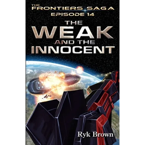 Ep.#14 - "The Weak and the Innocent" - Paperback
