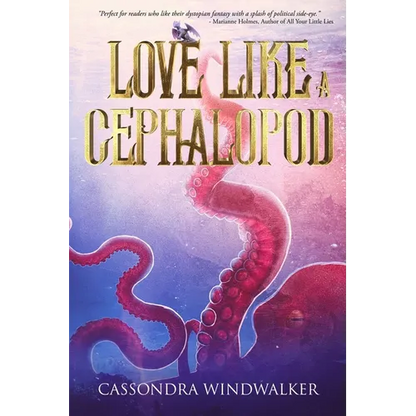 Love Like A Cephalopod - Paperback