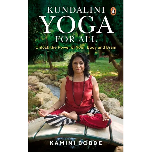 Kundalini Yoga for All: Unlock the Power of Your Body and Brain - Paperback