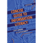 Concise Guide to Information Literacy - Paperback
