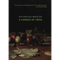 A Garden of Trees - Hardcover