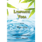 Lymphatic Yoga: Book I - "The Aquarium Within" - Paperback