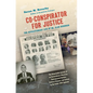 Co-Conspirator for Justice: The Revolutionary Life of Dr. Alan Berkman - Hardcover