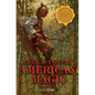 The Last Great American Magic - Paperback