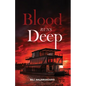 Blood Runs Deep, From Blood on the Capitol Trilogy - Paperback