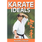 Karate Ideals - Paperback
