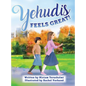 Yehudis Feels Great! - Hardcover