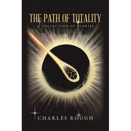 The Path of Totality - Paperback