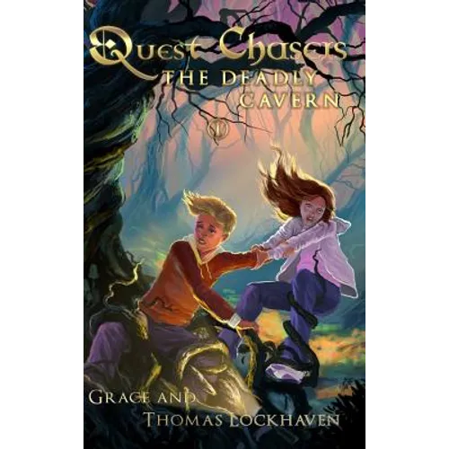The Deadly Cavern (Book 1): Quest Chasers - Hardcover