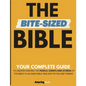 The Bite-Sized Bible: Your Complete Guide to Easy Bible Study - Paperback