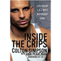 Inside the Crips: Life Inside L.A.'s Most Notorious Gang - Paperback