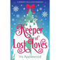 Keeper of Lost Loves: A Serenity Falls Cozy Romance - Paperback